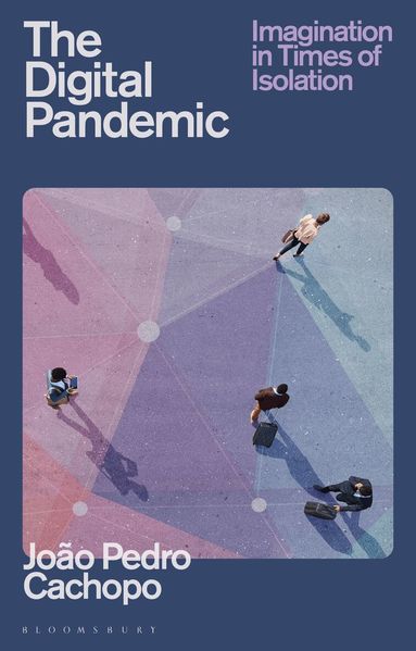 João Pedro Cachopo - Digital Pandemic, Inbunden