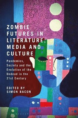bokomslag Zombie Futures in Literature, Media and Culture
