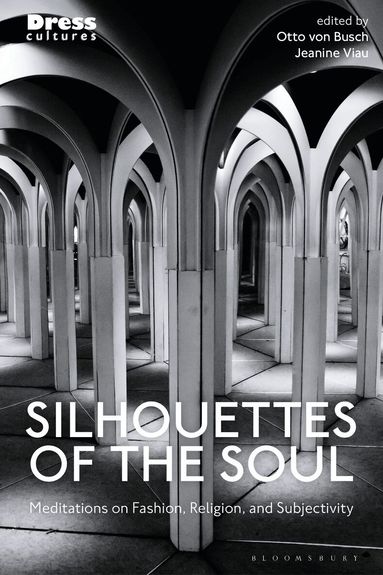 Otto Von Busch, Jeanine Viau - Silhouettes of the Soul, Häftad