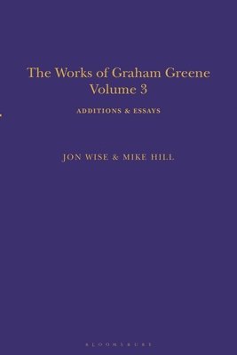 The Works of Graham Greene, Volume 3 1