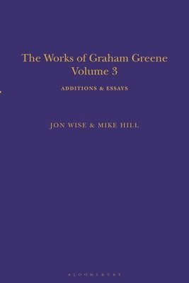 bokomslag The Works of Graham Greene, Volume 3