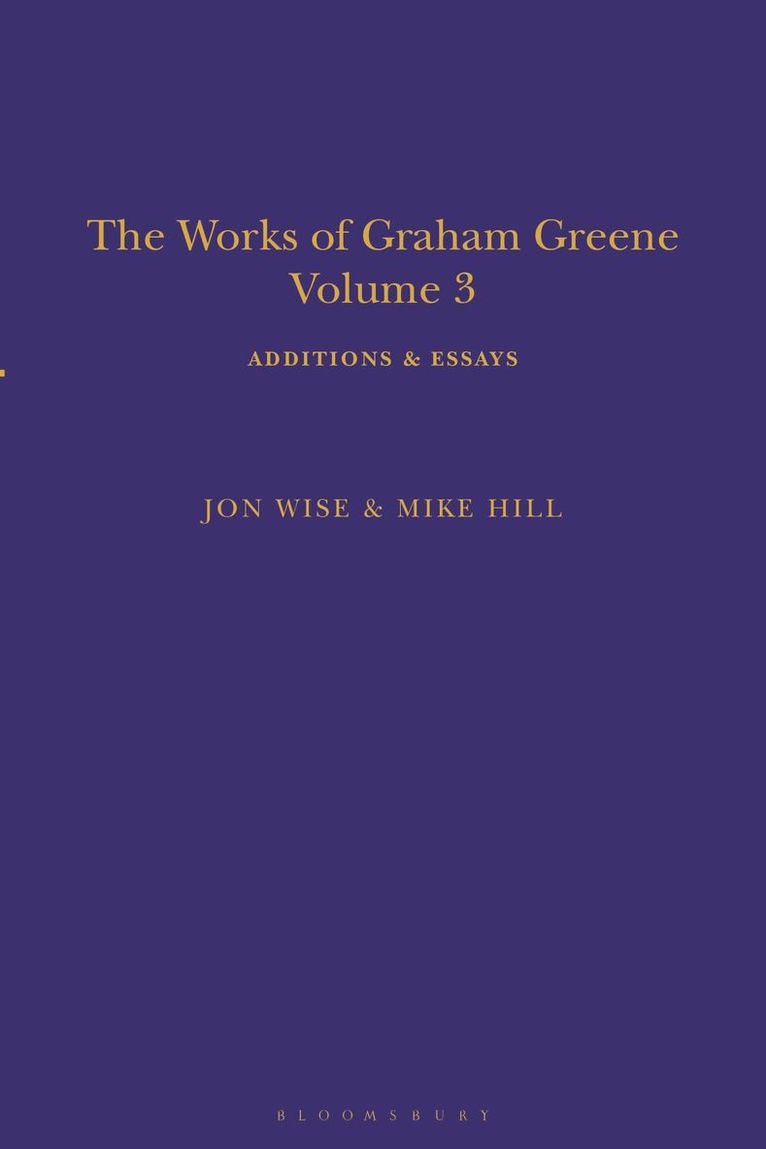 The Works of Graham Greene, Volume 3 1