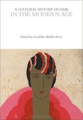 bokomslag Cultural History of Hair in the Modern Age