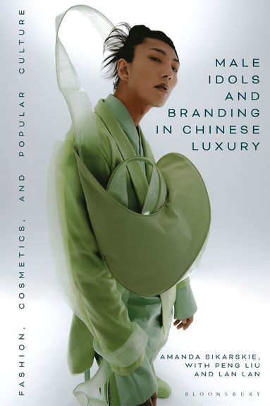 bokomslag Male Idols and Branding in Chinese Luxury