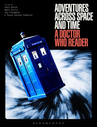Paul Booth, Matt Hills - Adventures Across Space and Time, Inbunden