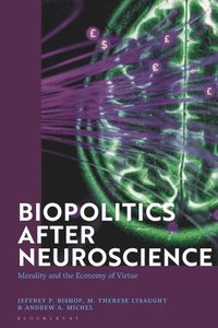 bokomslag Biopolitics After Neuroscience
