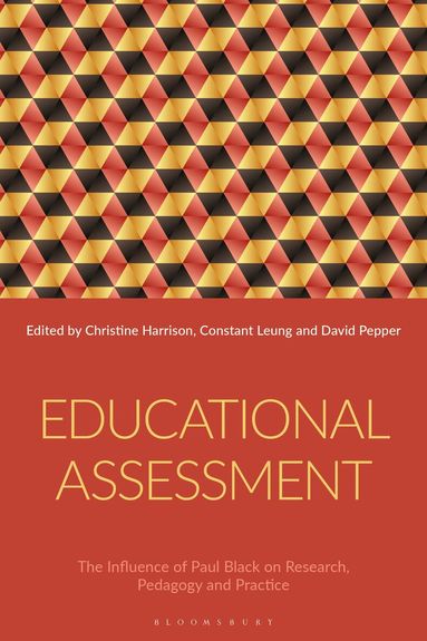 Christine Harrison, Constant Leung, David Pepper - Educational Assessment, Inbunden