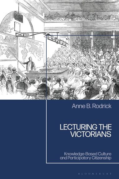 bokomslag Lecturing the Victorians