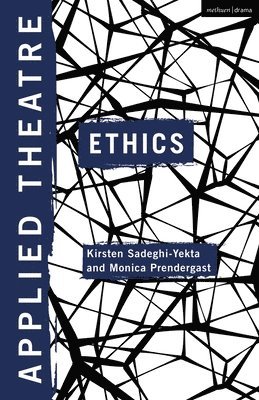 Applied Theatre: Ethics 1