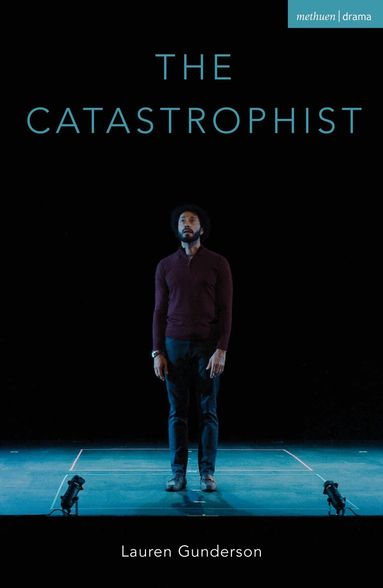 Lauren Gunderson - Catastrophist, Häftad