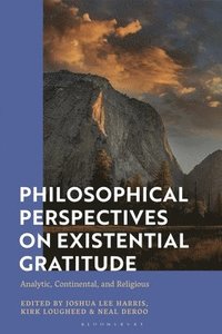 bokomslag Philosophical Perspectives on Existential Gratitude
