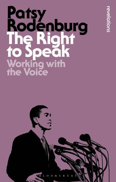 Patsy Rodenburg - Right to Speak, Häftad