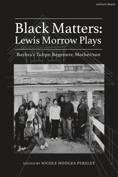 bokomslag Black Matters: Lewis Morrow Plays