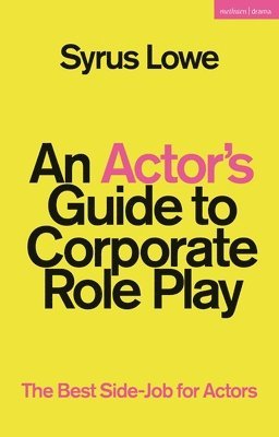 Actor's Guide to Corporate Role Play 1