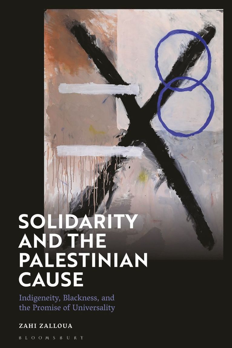 Zahi Zalloua - Solidarity and the Palestinian Cause, Inbunden