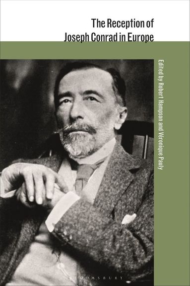 Robert Hampson, Véronique Pauly - Reception of Joseph Conrad in Europe, Häftad