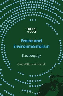 Freire and Environmentalism 1