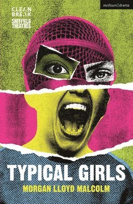 Morgan Lloyd Malcolm, Morgan Lloyd (Author) Malcolm - Typical Girls, Häftad