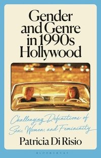 bokomslag Gender and Genre in 1990s Hollywood