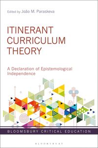 bokomslag Itinerant Curriculum Theory