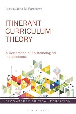 bokomslag Itinerant Curriculum Theory