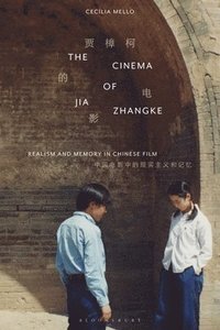 bokomslag The Cinema of Jia Zhangke