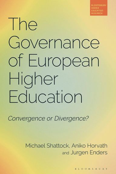 Michael Shattock, Aniko Horvath, Jürgen Enders, Simon Marginson - Governance of European Higher Education, Häftad
