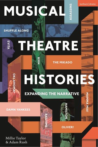 Millie Taylor, Adam Rush - Musical Theatre Histories, Häftad