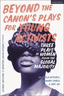 Beyond The Canons Plays for Young Activists 1