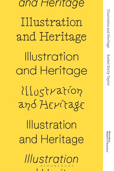 Rachel Emily Taylor - Illustration and Heritage, Häftad