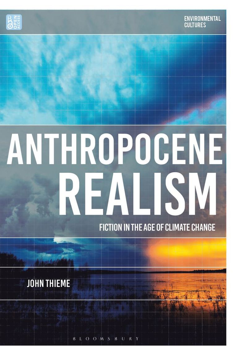 John Thieme, UK) Thieme, John (University of East Anglia, Richard Kerridge - Anthropocene Realism, Inbunden