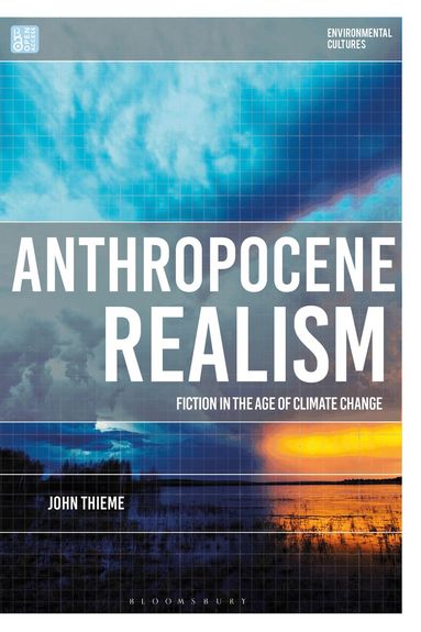John Thieme, Richard Kerridge - Anthropocene Realism, Häftad