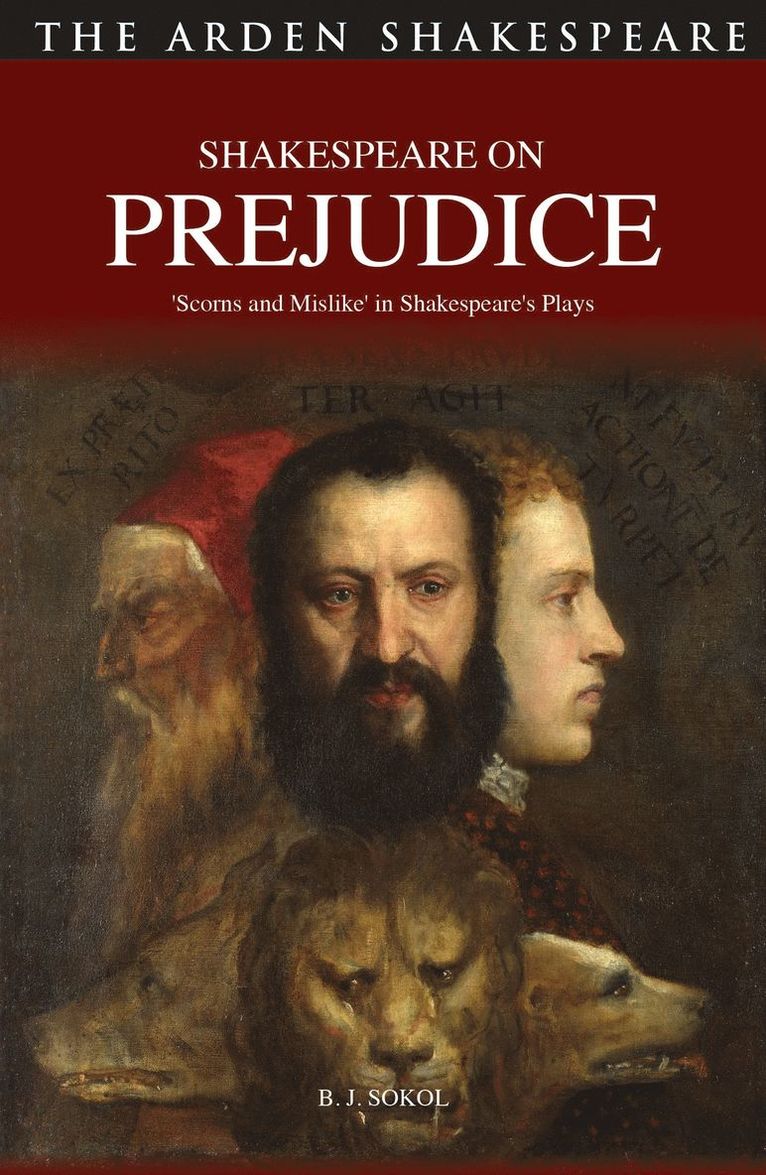 B. J. Sokol, UK) Sokol, Professor B. J. (Goldsmiths, University of London - Shakespeare on Prejudice, Häftad