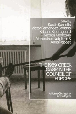 bokomslag 1969 'Greek Case' in the Council of Europe