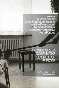 bokomslag The 1969 Greek Case in the Council of Europe