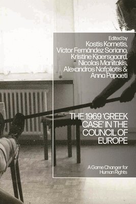 bokomslag The 1969 Greek Case in the Council of Europe