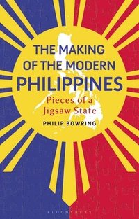 bokomslag The Making of the Modern Philippines