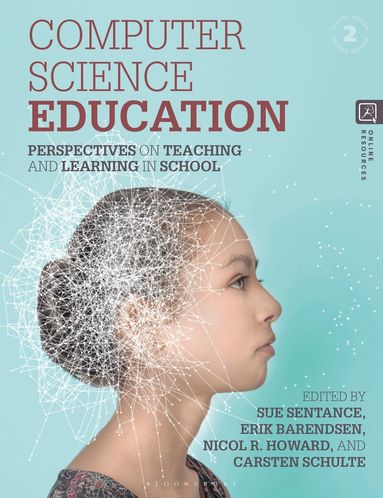 Sue Sentance, Erik Barendsen, Nicol R. Howard, Carsten Schulte - Computer Science Education, Inbunden