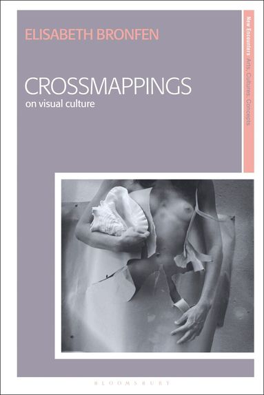 Elisabeth Bronfen - Crossmappings, Häftad