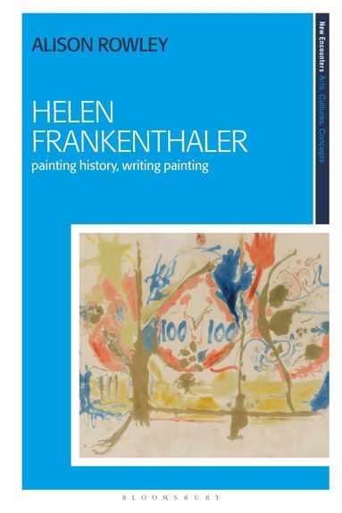 Alison Rowley - Helen Frankenthaler, Häftad