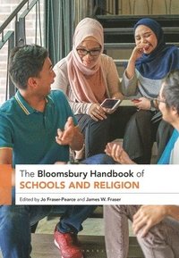 bokomslag Bloomsbury Handbook of Schools and Religion