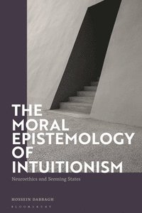 bokomslag The Moral Epistemology of Intuitionism