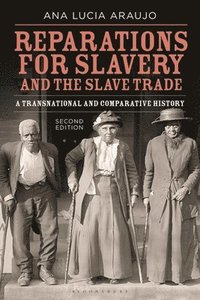 bokomslag Reparations for Slavery and the Slave Trade