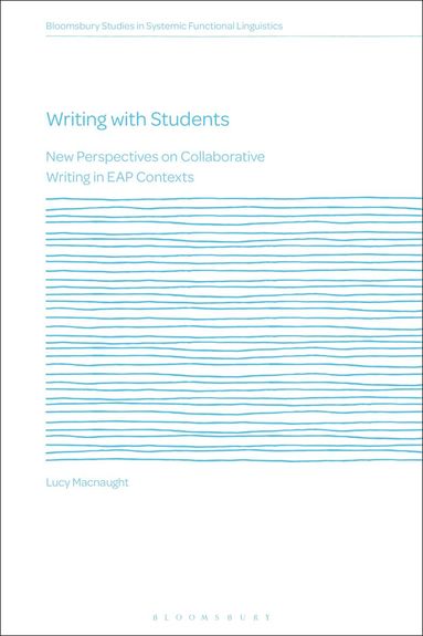 Lucy Macnaught, J. R. Martin - Writing with Students, Häftad