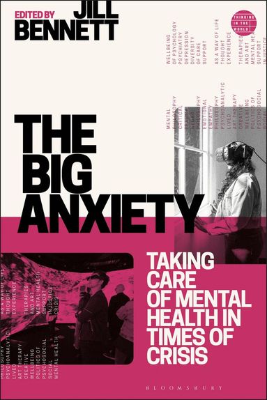 Jill Bennett - Big Anxiety, Inbunden