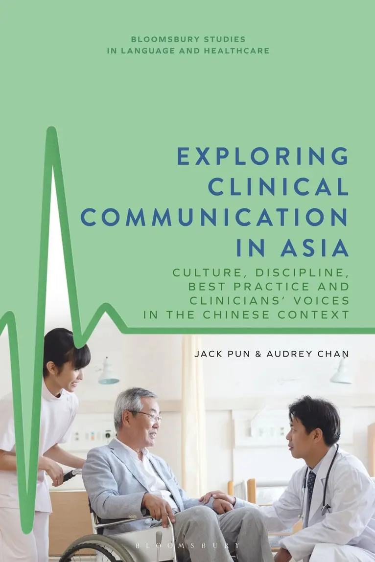 Jack Pun, Audrey Chan, Jack Pun - Exploring Clinical Communication in Asia, Häftad. Tillgänglighet: Kommande