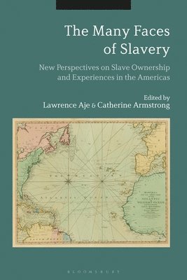 Lawrence Aje, Catherine Armstrong - Many Faces of Slavery, Häftad