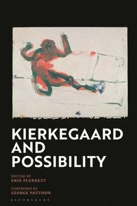 bokomslag Kierkegaard and Possibility