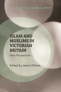 bokomslag Islam and Muslims in Victorian Britain