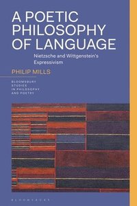 bokomslag A Poetic Philosophy of Language